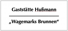 Gaststätte Hußmann "Wagemarks Brunnen"